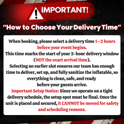 Important20Delivery20Window 1758504516 Bounce House and Water Slide Rentals